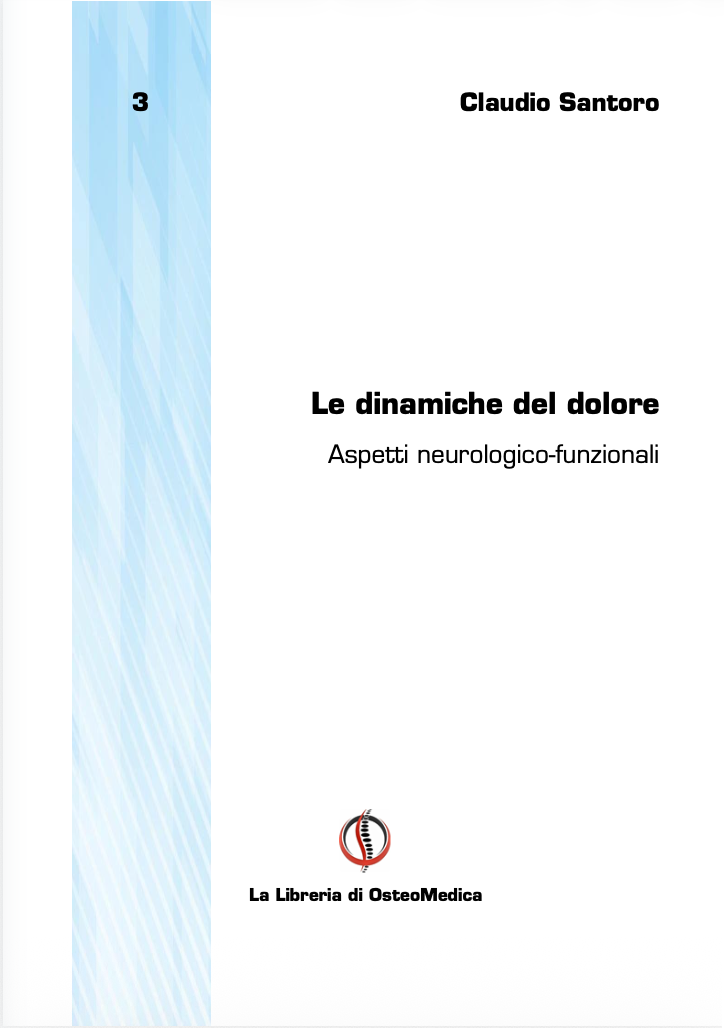 Le dinamiche del dolore. Aspetti neurologico-funzionali