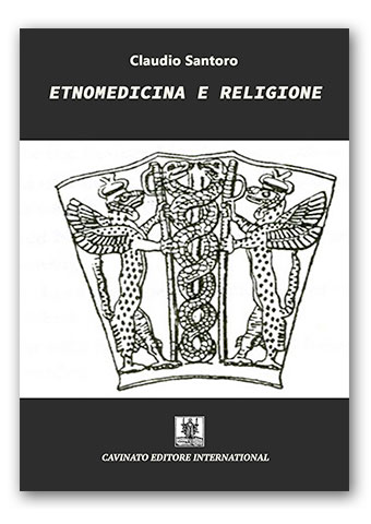 Etnomedicina e Religione. Il significato della malattia