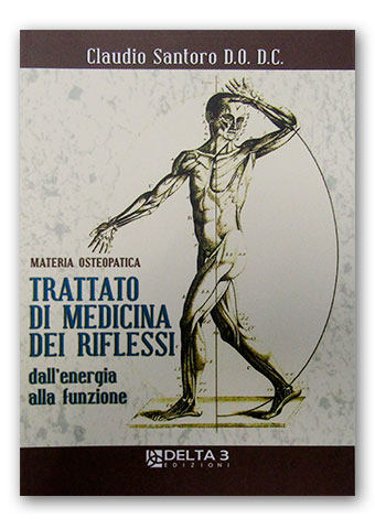 Trattato di Medicina dei Riflessi. Materia Osteopatica